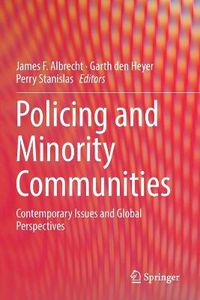 Cover image for Policing and Minority Communities: Contemporary Issues and Global Perspectives