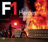 Cover image for F1 Heroes: Champions and Legends in the Photos of Motorsport Images