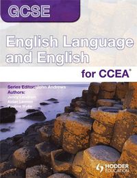 Cover image for GCSE English Language and English for CCEA Second Edition Student's Book