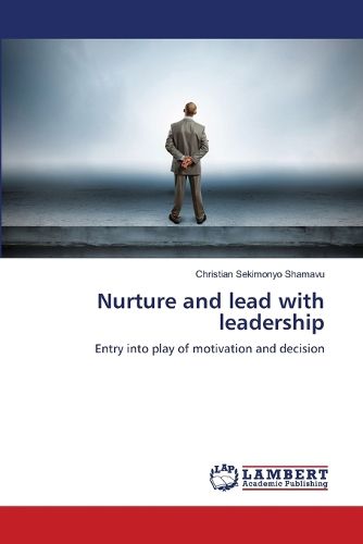 Cover image for Nurture and lead with leadership