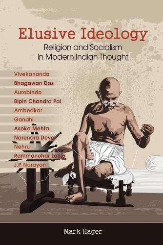 Cover image for Elusive Ideology: Religion and Socialism in Modern Indian Thought