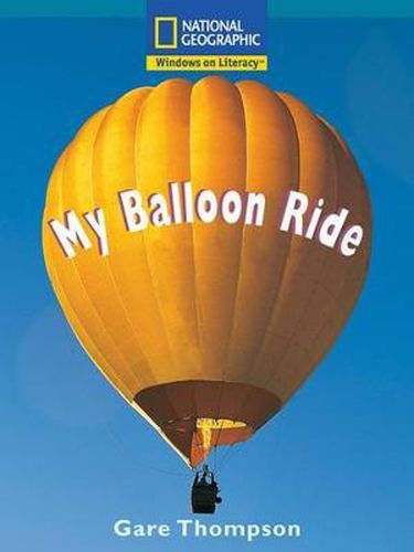 Cover image for Windows on Literacy Fluent Plus (Science: Physical Science): My Balloon Ride