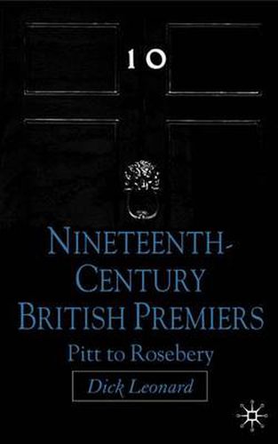 Cover image for Nineteenth Century Premiers: Pitt to Rosebery