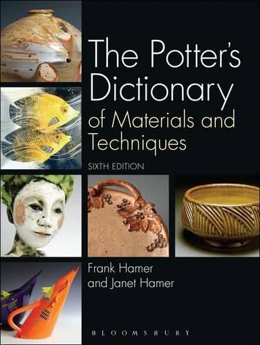 The Potter's Dictionary of Materials and Techniques