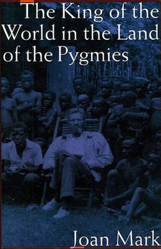 Cover image for The King of the World in the Land of the Pygmies