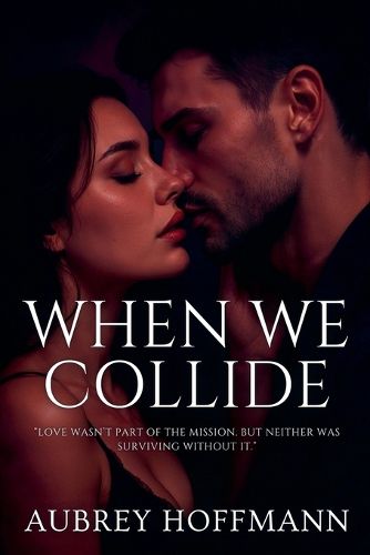 Cover image for When We Collide
