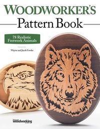 Cover image for Woodworker's Pattern Book: 78 Realistic Fretwork Animals