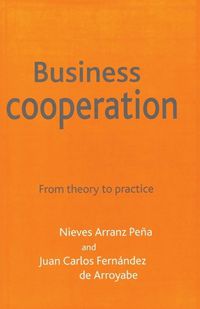 Cover image for Business Cooperation: From Theory to Practice