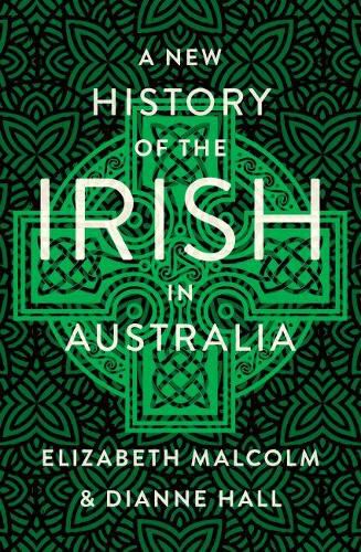 Cover image for A New History of the Irish in Australia