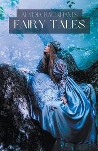 Cover image for Alydia Rackham's Fairytales