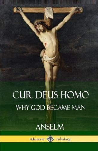 Cover image for Cur Deus Homo