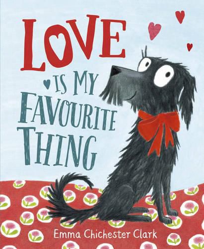 Cover image for Love Is My Favourite Thing: A Plumdog Story