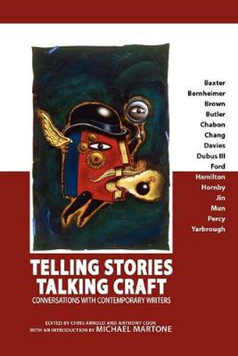 Cover image for Telling Stories, Talking Craft: Conversations with Contemporary Writers