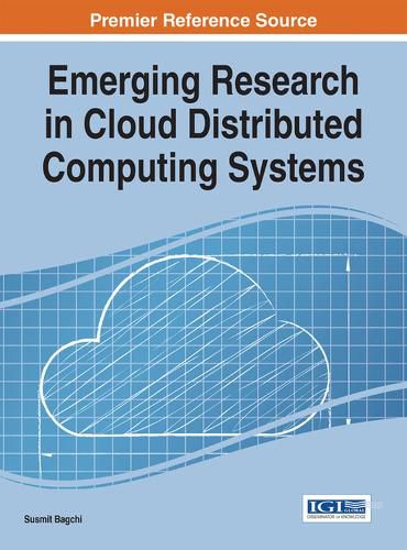 Cover image for Emerging Research in Cloud Distributed Computing Systems