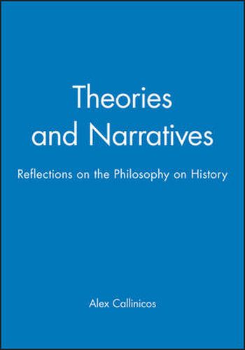 Cover image for Theories and Narratives: Reflections on the Philosophy of History