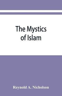 Cover image for The mystics of Islam