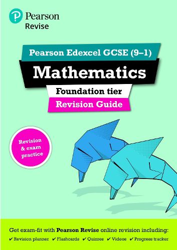 Pearson REVISE Edexcel GCSE (9-1) Maths Foundation Revision Guide + App: for home learning, 2022 and 2023 assessments and exams