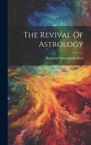 Cover image for The Revival Of Astrology