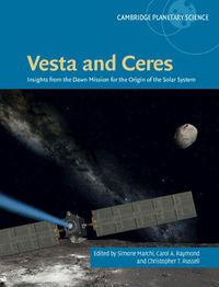 Cover image for Vesta and Ceres: Insights from the Dawn Mission for the Origin of the Solar System