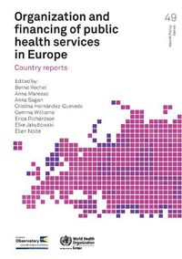 Cover image for Organization and financing of public health services in Europe: Country reports