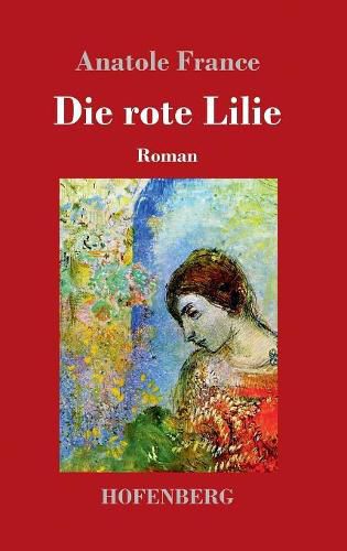 Cover image for Die rote Lilie: Roman