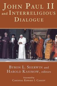 Cover image for John Paul II and Interreligious Dialogue