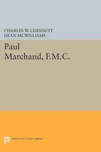 Cover image for Paul Marchand, F.M.C.