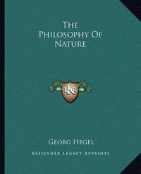 Cover image for The Philosophy of Nature