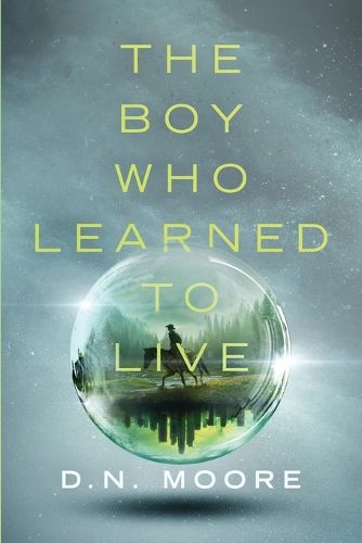 Cover image for The Boy Who Learned to Live