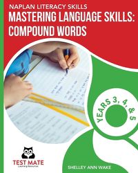 Cover image for NAPLAN LITERACY SKILLS Mastering Language Skills