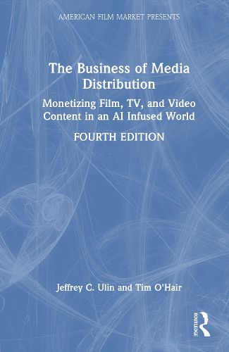 The Business of Media Distribution