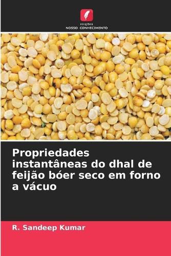 Cover image for Propriedades instantaneas do dhal de feijao boer seco em forno a vacuo