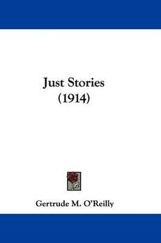 Cover image for Just Stories (1914)