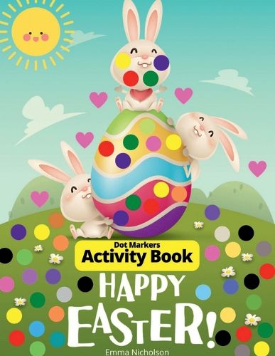 Easter Dot Markers Activity Book for Toddlers, Preschool, Kids