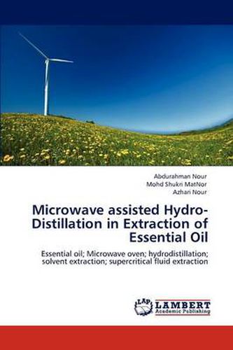 Cover image for Microwave assisted Hydro-Distillation in Extraction of Essential Oil