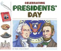 Cover image for Celebrating Presidents' Day