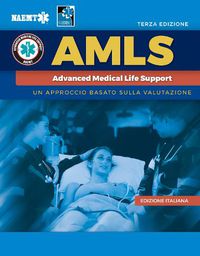 Cover image for Italian AMLS: Supporto Vitale Medico Avanzato with English Course Manual eBook