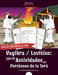 Cover image for Vayikra Levitico: Libro de Actividades con Porciones de la Tora