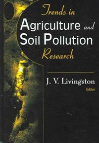 Cover image for Trends in Agriculture & Soil Pollution Research