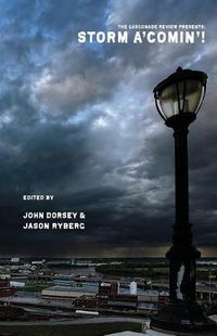 Cover image for Storm a'Comin': The Gasconade Review Presents