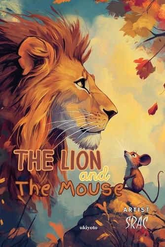 Cover image for The Lion and the Mouse Children's Classics