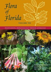 Cover image for Flora of Florida, Volume VII: Dicotyledons, Orobanchaceae through Asteraceae