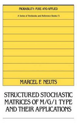 Cover image for Structured Stochastic Matrices of M/G/1 Type and Their Applications