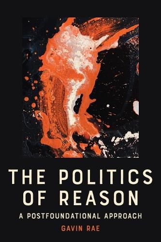 Cover image for The Politics of Reason