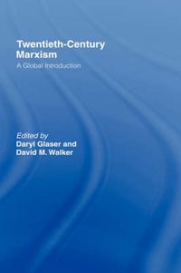 Cover image for Twentieth-Century Marxism: A Global Introduction