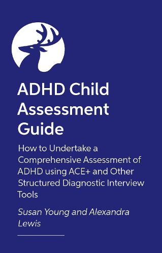Cover image for How to Assess and Diagnose ADHD in Children and Teenagers