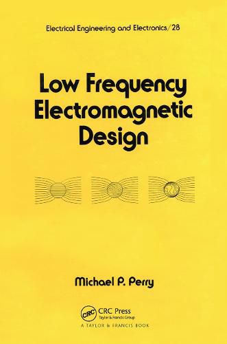 Cover image for Low Frequency Electromagnetic Design