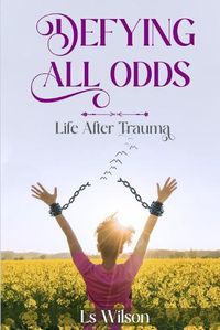 Cover image for Defying All Odds