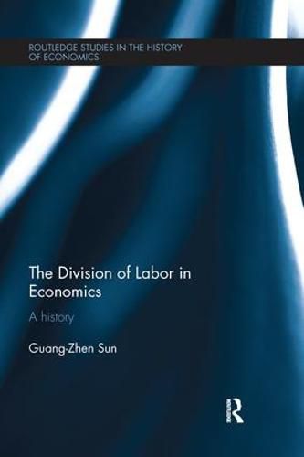 Cover image for The Division of Labor in Economics: A history