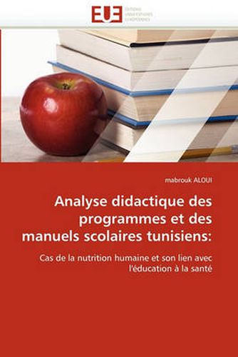Cover image for Analyse Didactique Des Programmes Et Des Manuels Scolaires Tunisiens